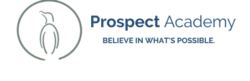 Prospect Academy logo with tagline Believe in What's Possible featuring a penguin in a circle on the left